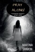 Pray Along af Martina Sharon
