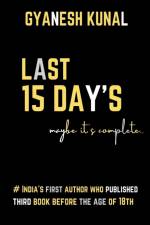 Last 15 day's af Gyanesh Kunal
