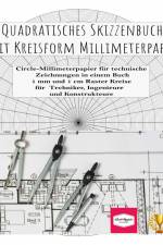 Quadratisches Skizzenbuch mit Kreisform Millimeterpapier af Kurt Heppke