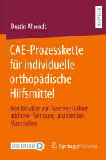 CAE-Prozesskette für individuelle orthopädische Hilfsmittel af Dustin Ahrendt