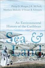 Sea and Land af John R. Mcneill