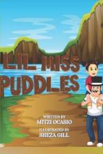 Lil Miss Puddles: A Delightful Story for Small Children to Explain the Importance of Water af Mitzi Ocasio