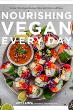 Nourishing Vegan Every Day af Amy Lanza