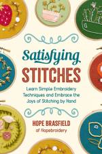 Satisfying Stitches af Hope Brasfield