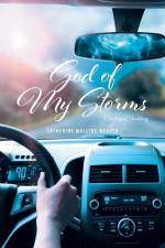 God of My Storms: Grief and Healing af Catherine Mullins-Beaver
