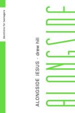 Alongside Jesus: Devotions for Teenagers af Drew Hill