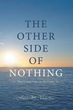 The Other Side of Nothing af Hilda M. Valentine