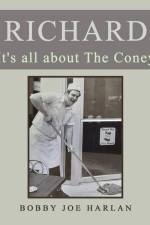 Richard It's All About the Coney af Bobby Joe Harlan