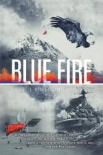 Blue Fire af R. J. Mikelionis M. D