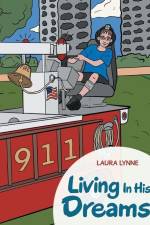 Living in His Dreams af Laura Lynne