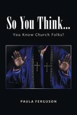 So You Think... af Paula Ferguson