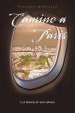 Camino a Paris af Vilmaris Gonzalez