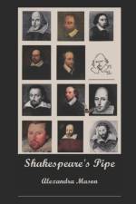 Shakespeare's Pipe af Alexandra Mason
