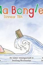 Na Bongles - Dìnnear TBh af Oscar Van Heek