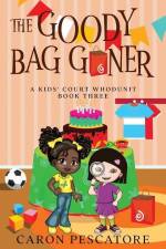 The Goody Bag Goner af Caron Pescatore