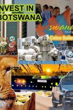 INVEST IN BOTSWANA - Visit Botswana - Celso Salles af Celso Salles