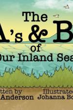 The A's and B's of Our Inland Sea af Nicole Anderson