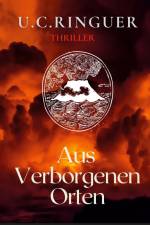 Aus verborgenen Orten af U. C. Ringuer