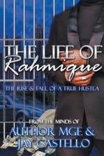 The Life of Rahmique af Mge