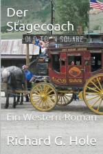 Hole, R: Stagecoach af Richard G. Hole