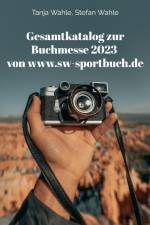 Gesamtkatalog zur Buchmesse 2023 von www.sw-sportbuch.de af Tanja Wahle