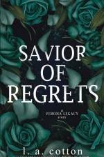 Savior of Regrets af L a Cotton