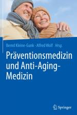 Präventionsmedizin und Anti-Aging-Medizin af Alfred Wolf