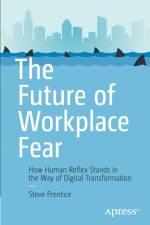 The Future of Workplace Fear af Steve Prentice