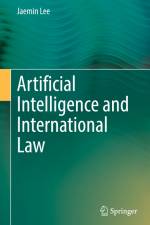Artificial Intelligence and International Law af Jaemin Lee