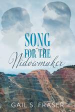 Song for the Widowmaker af Gail S. Fraser
