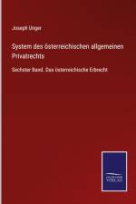 System des österreichischen allgemeinen Privatrechts af Joseph Unger