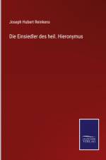 Die Einsiedler des heil. Hieronymus af Joseph Hubert Reinkens