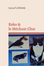 Koko et le méchant chat af Sylvia Floriane