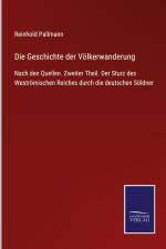 Die Geschichte der Völkerwanderung af Reinhold Pallmann