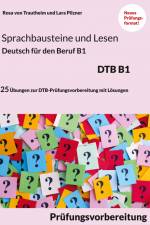 Sprachbausteine B1 Schreiben von Kurznachrichten - Deutsch-Test für den Beruf B1 af Rosa von Trautheim
