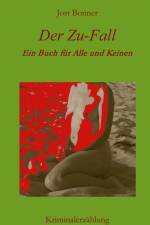 Der Zu-Fall af Jost Bonner