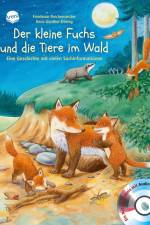 Der kleine Fuchs und die Tiere im Wald af Friederun Reichenstetter