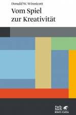 Vom Spiel zur Kreativität (Konzepte der Humanwissenschaften) af Donald W Winnicott
