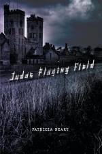 Judas Playing Field af Patricia Neary
