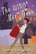 The WINO* Next Door af Vanessa Gray Bartal