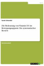 Die Bedeutung von Vitamin D3 im Bewegungsapparat. Ein systematischer Review af Sarah Schendel