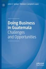 Doing Business in Guatemala af Marleen Campbell Lopez