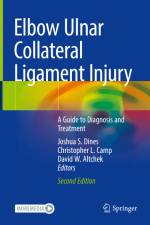 Elbow Ulnar Collateral Ligament Injury af Joshua S. Dines