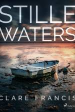 Stille waters af Clare Francis