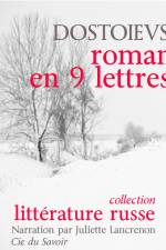 Un roman en neuf lettres af Fiodor Dostoïevsky
