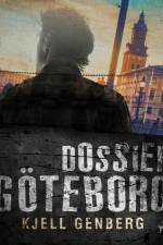 Dossier Göteborg af Kjell E. Genberg