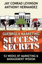Guerrilla Marketing Success Secrets af Anthony Hernandez