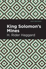 King Solomon's Mines af H. Rider Haggard