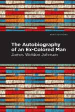 The Autobiography of an Ex-Colored Man