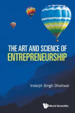 The Art and Science of Entrepreneurship af Inderjit Singh Dhaliwal